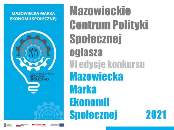 Infografila. Tekst: Mazowieckie Centrum Polityki Społecznej ogłasza konkurs Mazowiecka Marka Ekonomii Społecznej