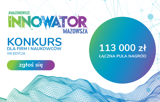 Infografika. Logo Innowatora Mazowsza, napisy Konkurs dla firm i naukowców, pula nagród 113 tys. zł.