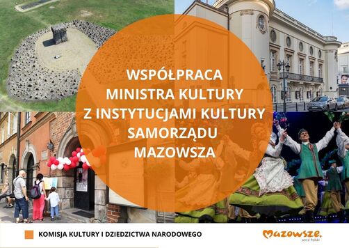 Współpraca ministra kultury z instytucjami kultury samorządu Mazowsza