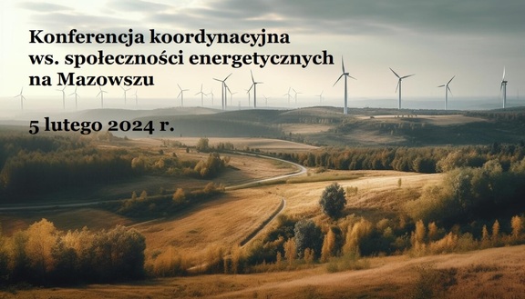 plakat promujący wydarzenie: Konferencja spółdzielni energetycznych na Mazowszu.jpg